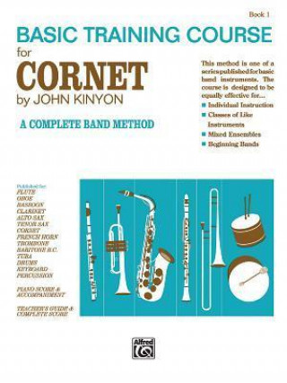 Könyv John Kinyon's Basic Training Course, Bk 1: Cornet John Kinyon