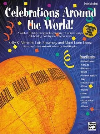 Kniha Celebrations Around the World!: Teacher's Handbook Lois Brownsey