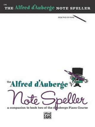Carte Alfred D'Auberge Piano Course Note Speller, Bk 2 Alfred D'Auberge