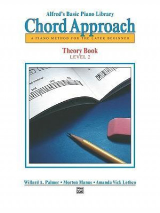 Kniha Alfred's Basic Piano Chord Approach Theory, Bk 2 Willard Palmer