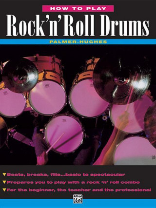 Carte How to Play Rock 'n' Roll Drums Willard Palmer