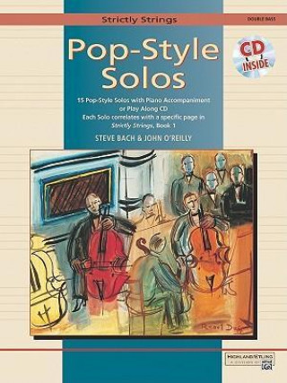 Carte Strictly Strings Pop-Style Solos: Bass, Book & CD John O'Reilly