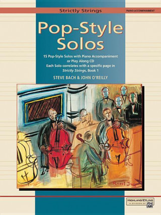 Kniha Strictly Strings Pop-Style Solos: Piano Acc./Conductor's Score Steve Bach