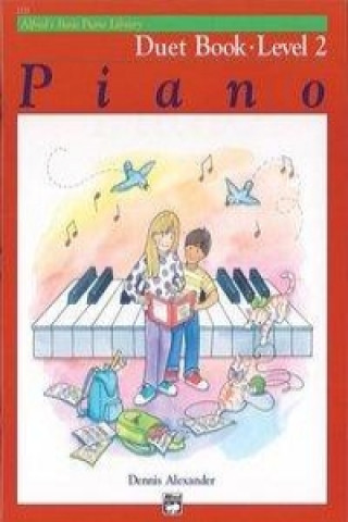 Kniha Alfred's Basic Piano Library: Duet Book 2 Dennis Alexander