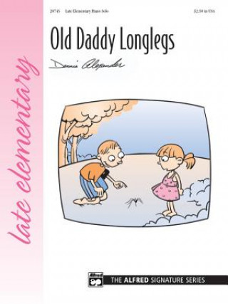 Kniha Old Daddy Longlegs: Sheet Dennis Alexander