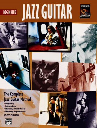 Könyv Complete Jazz Guitar Method: Beginning Jazz Guitar, Book & DVD Jody Fisher