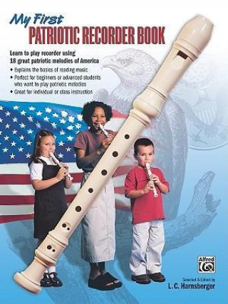 Carte My First Patriotic Recorder Book L. C. Harnsberger