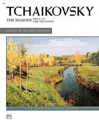 Book Tchaikovsky -- The Seasons Peter Tchaikovsky