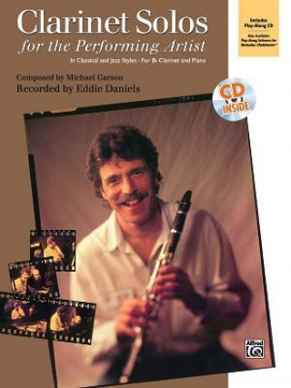 Carte Clarinet Solos for the Performing Artist: Book & CD Eddie Daniels