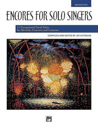 Kniha Encores for Solo Singers: Medium High Voice, Book & CD Jay Althouse