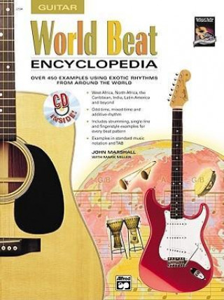 Kniha World Beat Encyclopedia: Over 450 Examples Using Exotic Rhythms from Around the World, Book & CD John Marshall