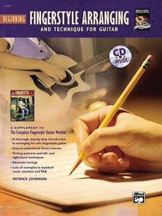 Könyv Complete Fingerstyle Guitar Method: Beginning Fingerstyle Arranging and Technique, Book & CD Patrick Johnson