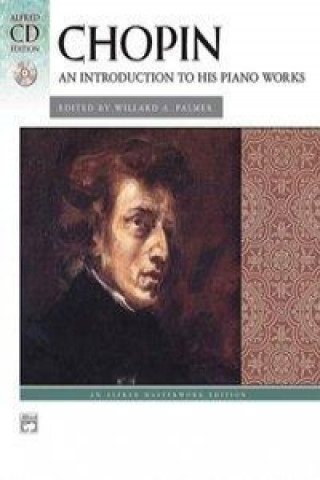 Knjiga Chopin: An Introduction to His Piano Works Valery Lloyd-Watts