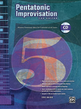 Kniha Pentatonic Improvisation: Modern Pentatonic Ideas for Guitarists of All Styles, Book & CD Erik Halbig