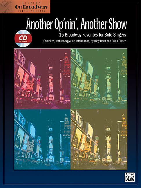 Βιβλίο Another Op'nin, Another Show: 15 Broadway Favorites for Solo Singers, Book & CD Brian Fisher