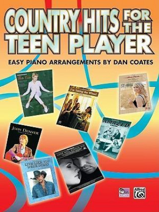 Książka Country Hits for the Teen Player: Easy Piano Dan Coates