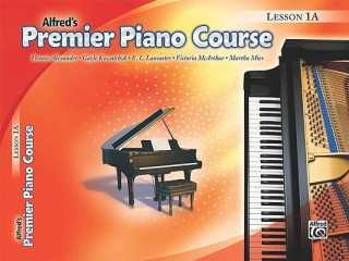 Kniha Premier Piano Course Lesson Book, Bk 1a Dennis Alexander