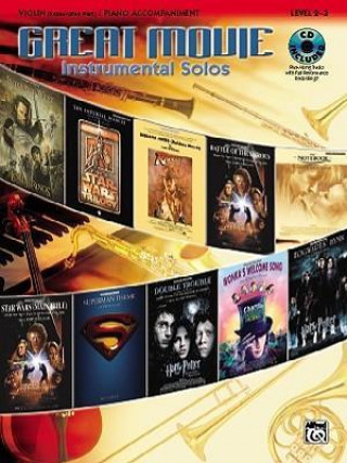 Carte Great Movie Instrumental Solos for Strings: Violin (Includes Pull-Out String Part), Book, CD & Instrumental Part Alfred Publishing