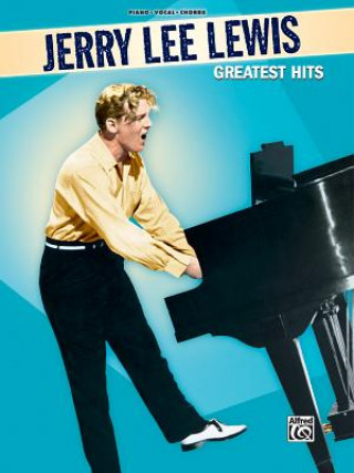 Könyv Jerry Lee Lewis: Greatest Hits Jerry Lee Lewis
