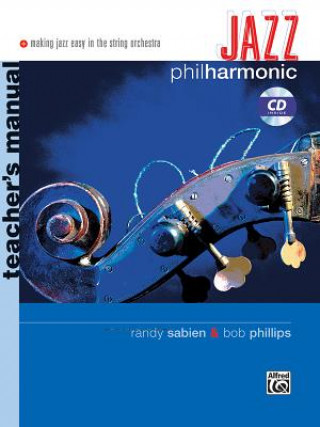 Buch Jazz Philharmonic: Teacher's Manual, Book & CD Randy Sabien