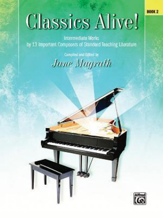 Carte Classics Alive!, Bk. 2 Jane Magrath