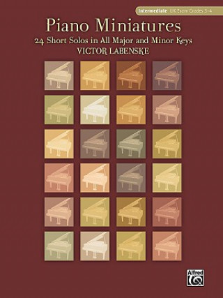 Kniha Piano Miniatures Intermediate: 24 Short Solos in All Major and Minor Keys Victor Labenske