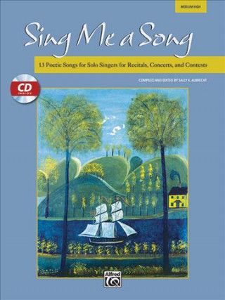 Carte Sing Me a Song: High Voice, Book & CD Sally K. Albrecht