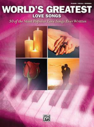 Carte World's Greatest Love Songs: Piano/Vocal/Chords Alfred Publishing