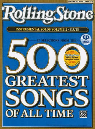 Knjiga Selections from Rolling Stone Magazine's 500 Greatest Songs of All Time (Instrumental Solos), Vol 2: Flute, Book & CD Alfred Publishing