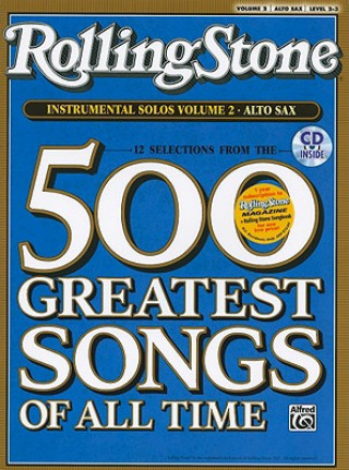 Kniha Selections from Rolling Stone Magazine's 500 Greatest Songs of All Time (Instrumental Solos), Vol 2: Alto Sax, Book & CD Alfred Publishing