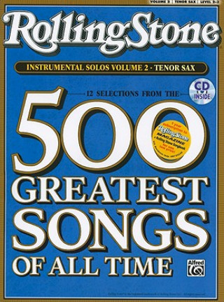 Carte Selections from Rolling Stone Magazine's 500 Greatest Songs of All Time (Instrumental Solos), Vol 2: Tenor Sax, Book & CD Alfred Publishing