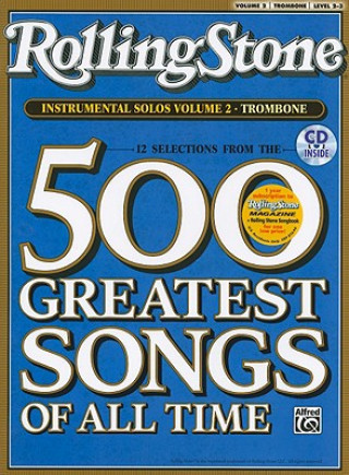 Knjiga Selections from Rolling Stone Magazine's 500 Greatest Songs of All Time (Instrumental Solos), Vol 2: Trombone, Book & CD Alfred Publishing