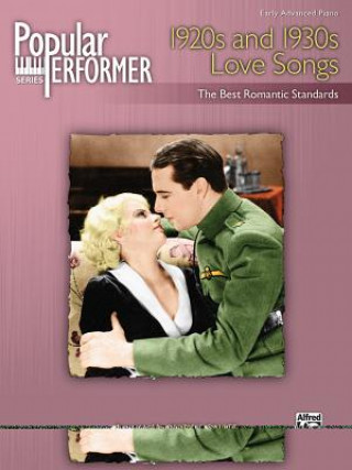 Livre Popular Performer -- 1920s and 1930s Love Songs: The Best Romantic Standards Mary K. Sallee