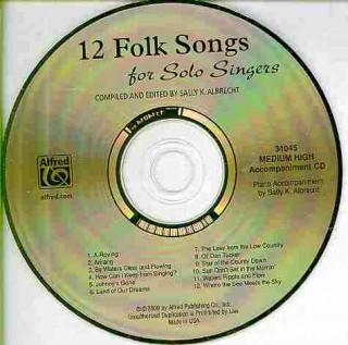 Audio 12 Folk Songs for Solo Singers Sally K. Albrecht