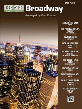 Könyv 10 for 10 Sheet Music Broadway: Easy Piano Solos Dan Coates