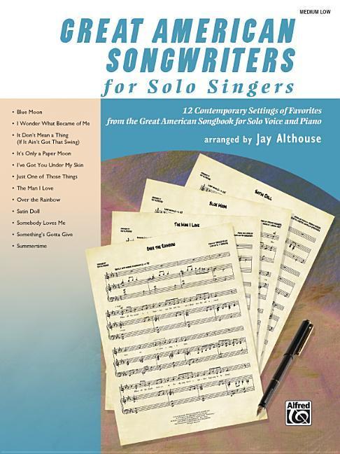 Audio Great American Songwriters for Solo Singers Jay Althouse