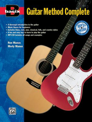 Könyv Basix Guitar Method Complete [With MP3] Ron Manus