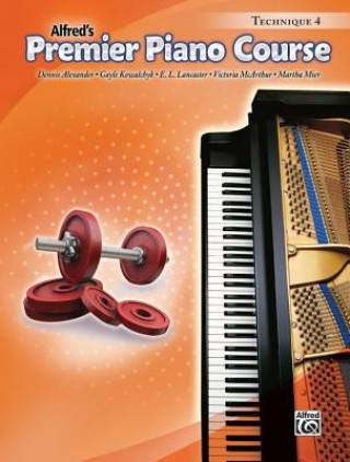 Książka Premier Piano Course Technique, Bk 4 Alfred Publishing