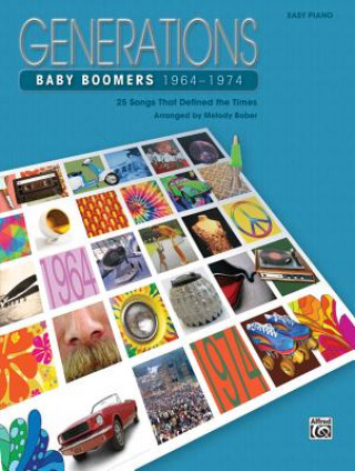 Książka Baby Boomers, 1964-1974: Easy Piano: 25 Songs That Defined the Times Melody Bober