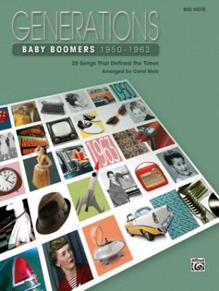 Knjiga Baby Boomers, 1950-1963 Carol Matz