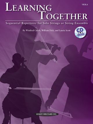 Libro Learning Together: Sequential Repertoire for Solo Strings or String Ensemble (Viola), Book & CD Laurie Scott