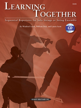 Libro Learning Together: Sequential Repertoire for Solo Strings or String Ensemble (Bass), Book & CD Laurie Scott