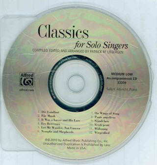 Audio Classics for Solo Singers Patrick M. Liebergen