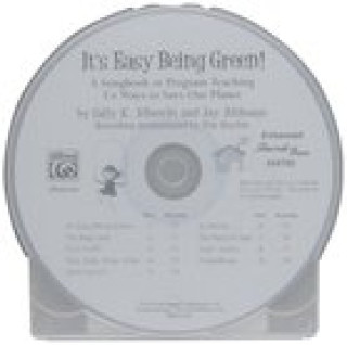 Audio It's Easy Being Green!: A Songbook or Program Teaching Us Ways to Save Our Planet Sally K. Albrecht