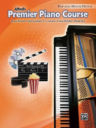 Book Alfred's Premier Piano Course Pop and Movie Hits, Level 4 Dennis Alexander