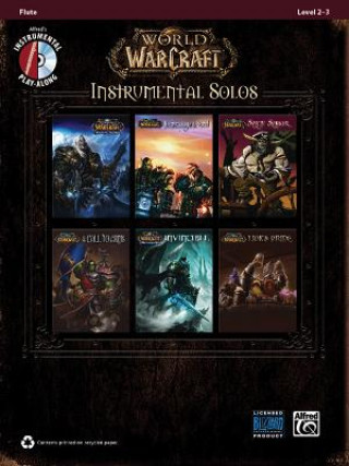 Könyv World of Warcraft Instrumental Solos: Flute, Book & CD Alfred Publishing