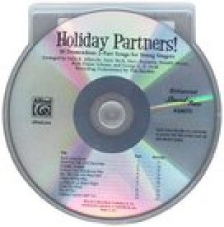 Audio Holiday Partners!: 10 Tremendous 2-Part Songs for Young Singers (Soundtrax) Sally K. Albrecht