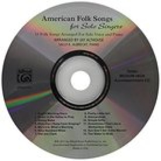 Audio American Folk Songs for Solo Singers: 13 Folk Songs Arranged for Solo Voice and Piano Jay Althouse