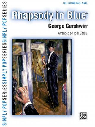 Kniha Rhapsody in Blue: Late Intermediate Piano Solo, Sheet George Gershwin