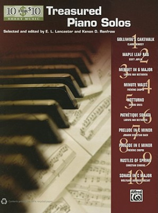 Kniha 10 for 10 Sheet Music: Treasured Piano Solos E. L. Lancaster